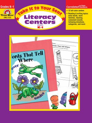 Literacy centers : take it to your seat. Grades K-1 /