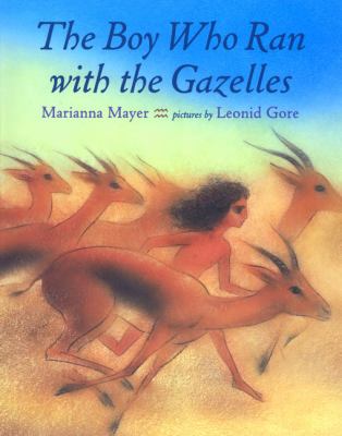 The boy who ran with the gazelles