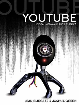 YouTube : online video and participatory culture