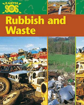 Rubbish and waste