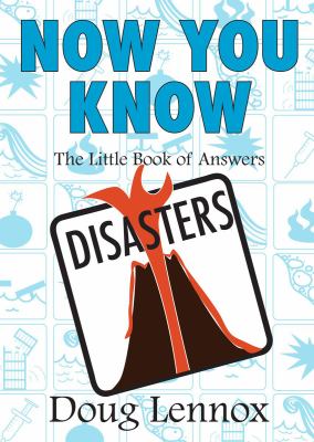 Now you know disasters