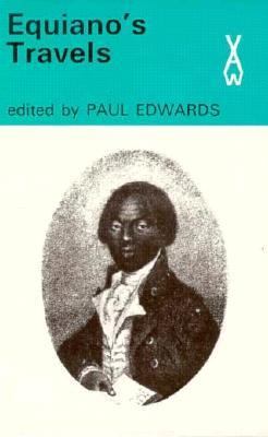 Equiano's travels : his autobiography : the interesting narrative of the life of Olaudah Equiano or Gustavus Vassa, the African