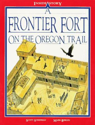 A frontier fort on the Oregon Trail