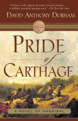 Pride of Carthage : a novel of Hannibal