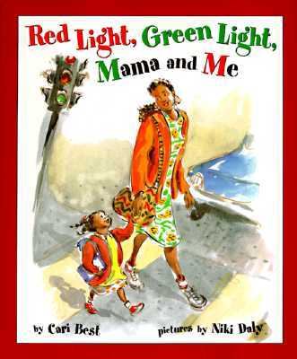 Red light, green light, mama and me
