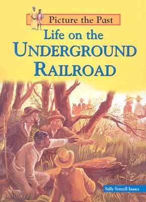 Life on the Underground Railroad