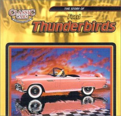 The story of Ford Thunderbirds