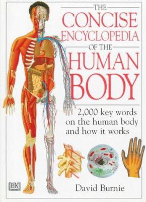 The concise encyclopedia of the human body