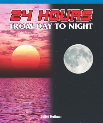 24 hours : from day to night