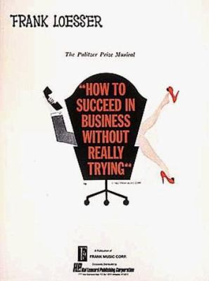 How to succeed in business without really trying : vocal selections