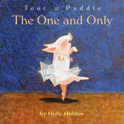 Toot & Puddle : the one and only