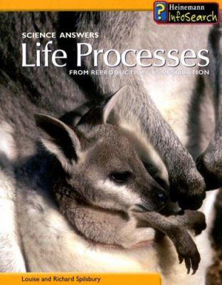 Life processes : from reproduction to respiration