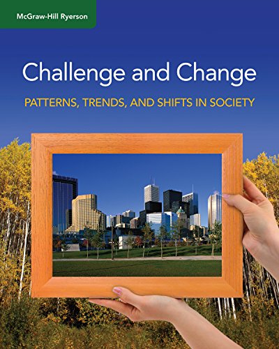 Challenge and change : patterns, trends, and shifts in society