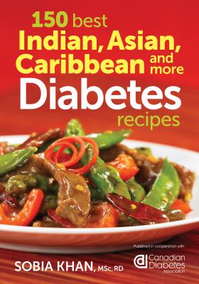 150 best Indian, Asian, Caribbean and more diabetes recipes
