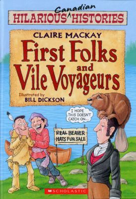 First folks and vile voyageurs