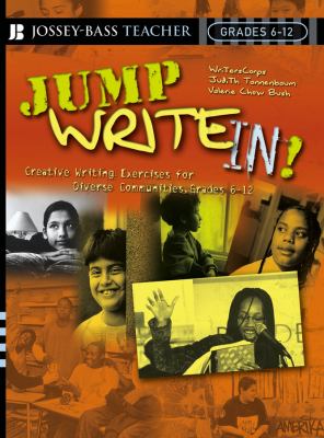 Jump write in! : creative writing exercises for diverse communities, grades 6-12