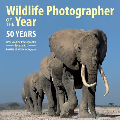 Wildlife photographer of the year : 50 years