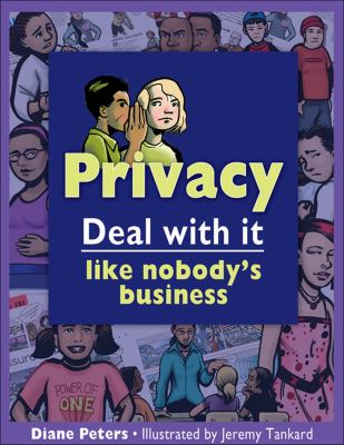 Privacy : deal with it like nobody's business