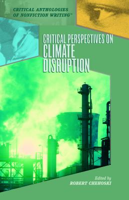 Critical perspectives on climate disruption