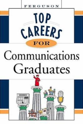 Top careers for communications graduates.