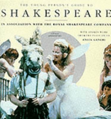 The young person's guide to Shakespeare : with performances on CD by the Royal Shakespeare Company