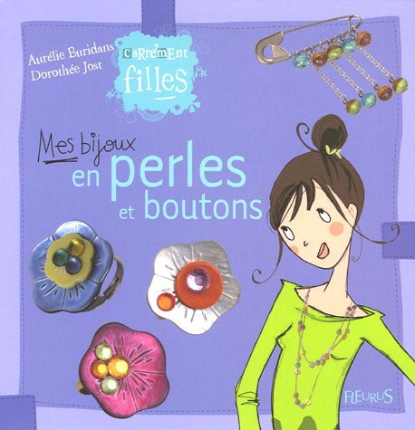 Mes bijoux en perles et boutons