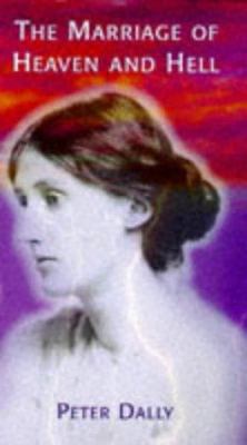 Virginia Woolf : the marriage of heaven and hell