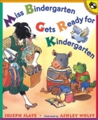 Miss Bindergarten gets ready for kindergarten.