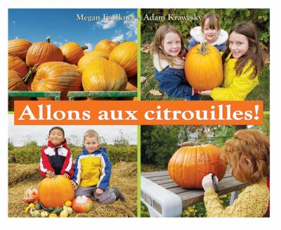 Allons aux citrouilles!