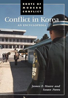 Conflict in Korea : an encyclopedia