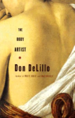 The body artist : a novel