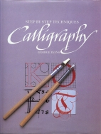 Calligraphy : step by step techniques