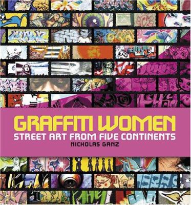 Graffiti women : street art from five continents
