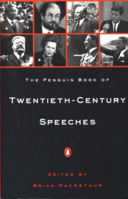 The Penguin book of twentieth-century speeches