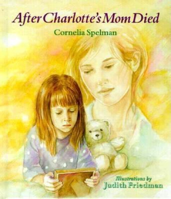 After Charlotte's mom died