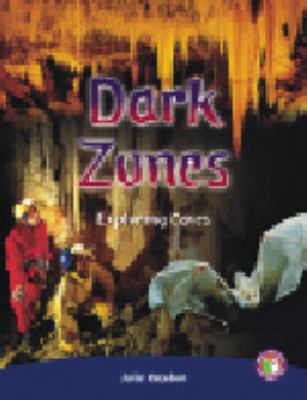 Dark zones : exploring caves