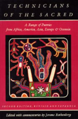 Technicians of the sacred : a range of poetries from Africa, America, Asia, Europe & Oceania