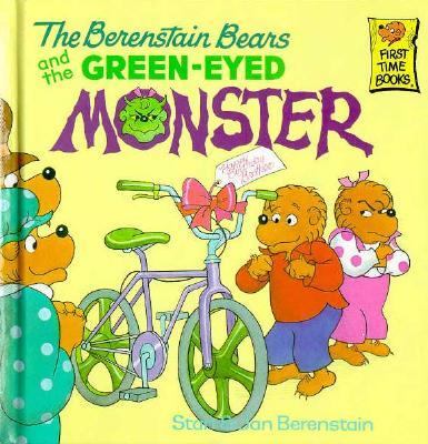 The Berenstain Bears and the green-eyed monster