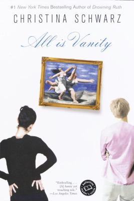 All is vanity : a novel