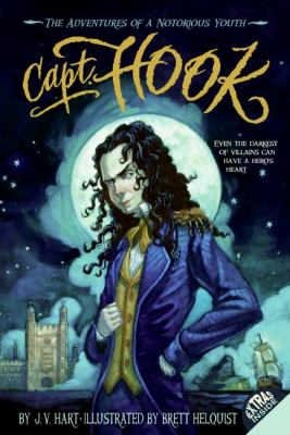 Capt. Hook : the adventures of a notorious youth