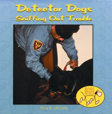 Detector dogs : sniffing out trouble