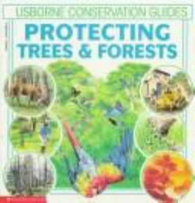 Protecting trees & forests