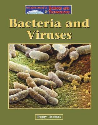 Bacteria and viruses