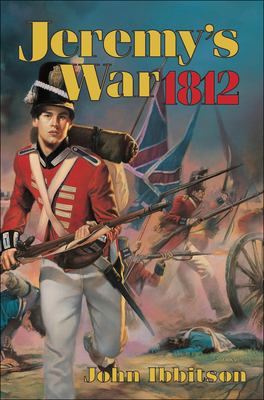 Jeremy's war 1812