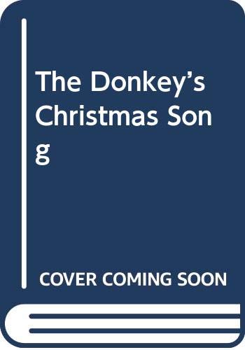 The donkey's Christmas Song