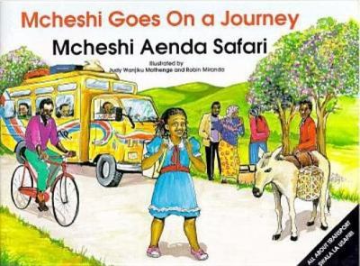 Mcheshi goes on a journey = Mcheshi aenda safari