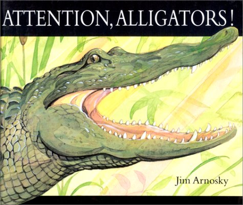 Attention, alligators!