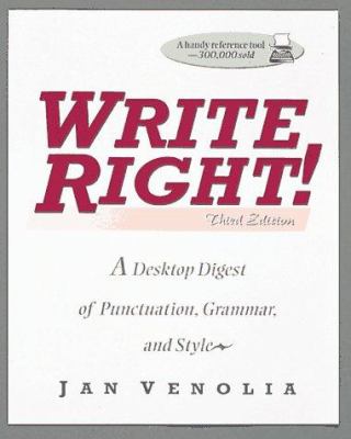 Write right! : a desktop digest of punctuation, grammar, and style