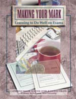 Making your mark : learning to do well on exams