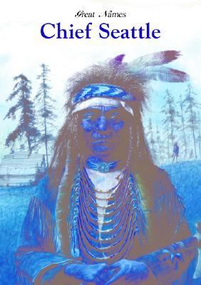 Chief Seattle : great chief